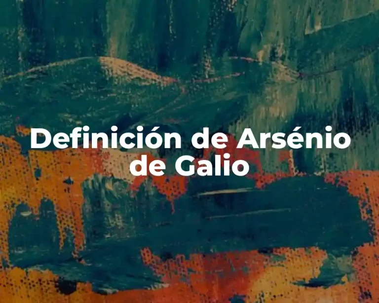 Definición de Arsénio de Galio