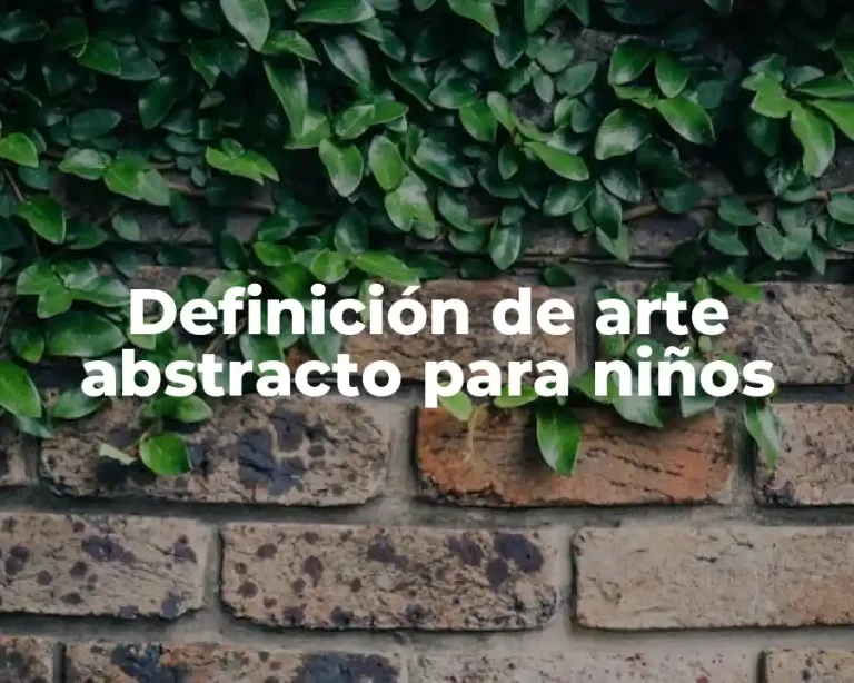Definición de arte abstracto para niños