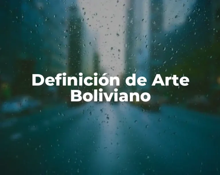 Definición de Arte Boliviano