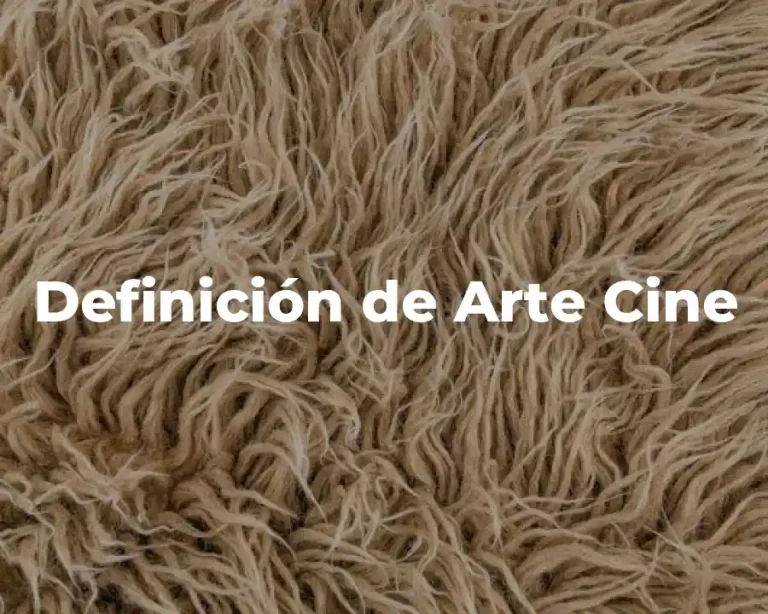 Definición de Arte Cine