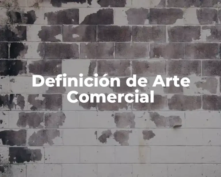 Definición de Arte Comercial