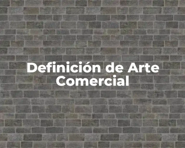 Definición de Arte Comercial