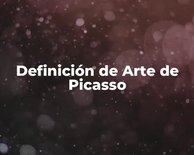 Definición de Arte de Picasso