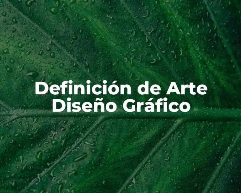 Definición de Arte Diseño Gráfico