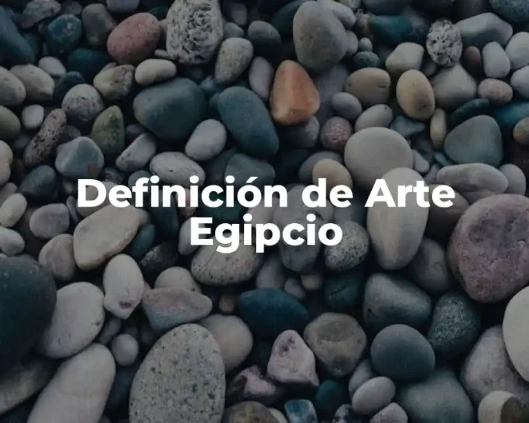 Definición de Arte Egipcio