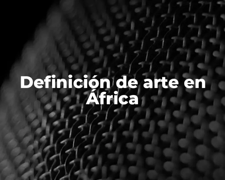 Definición de arte en África