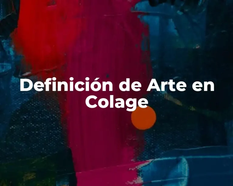 Definición de Arte en Colage