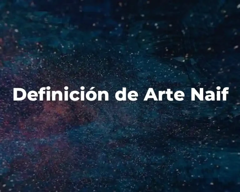 Definición de Arte Naif