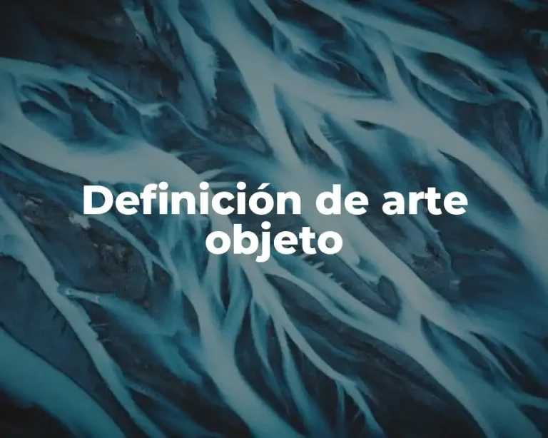 Definición de arte objeto
