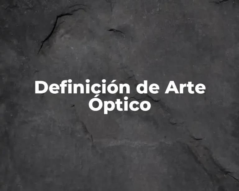 Definición de Arte Óptico