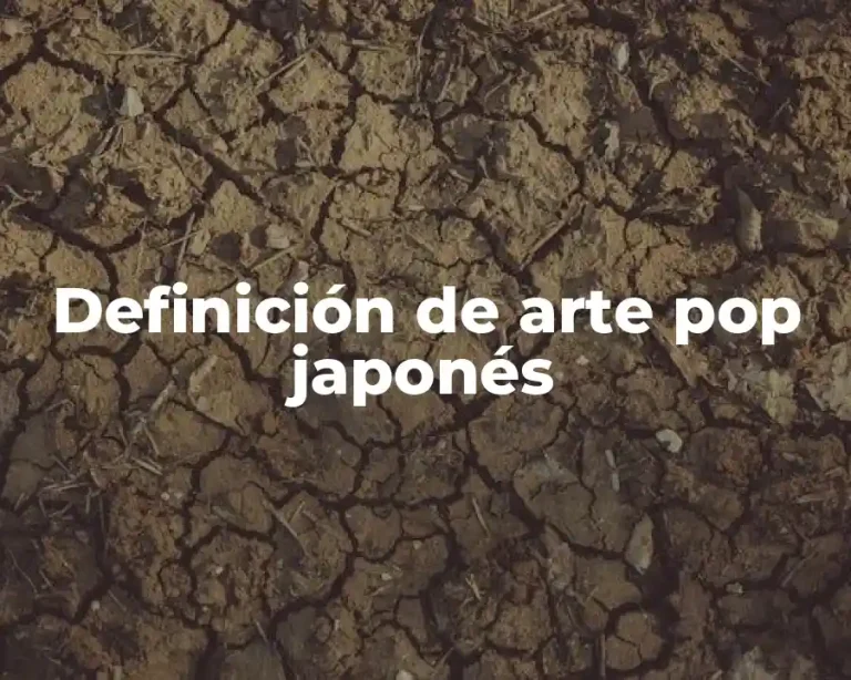 Definición de arte pop japonés