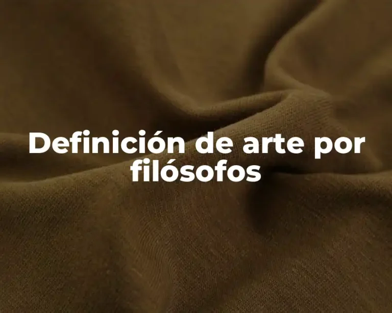 Definición de arte por filósofos