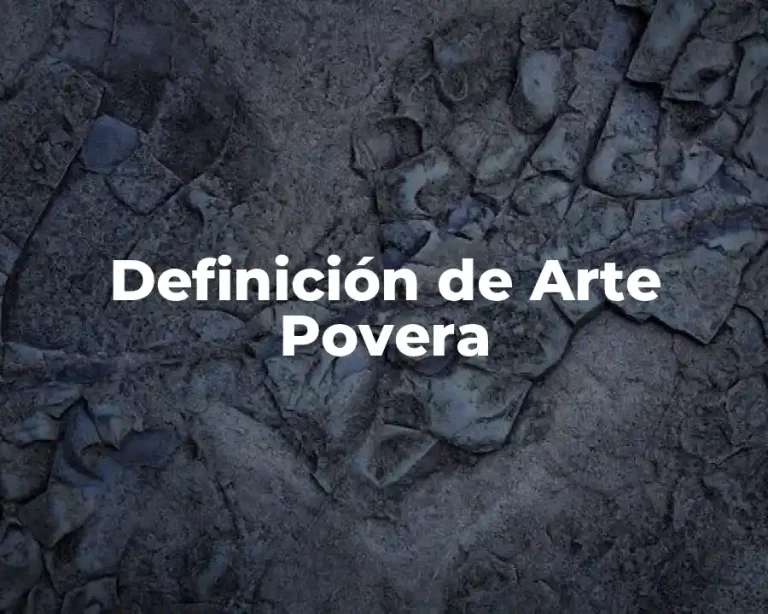 Definición de Arte Povera