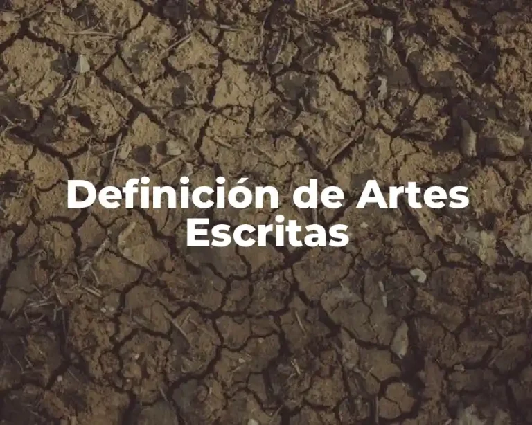Definición de Artes Escritas