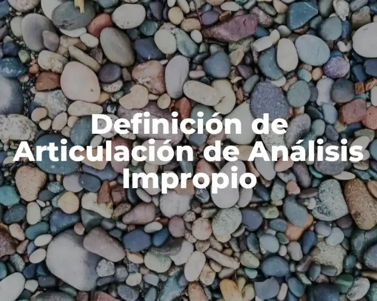 Definición de Articulación de Análisis Impropio