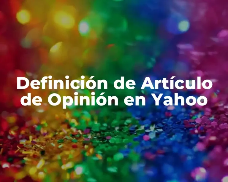 Definición de Artículo de Opinión en Yahoo