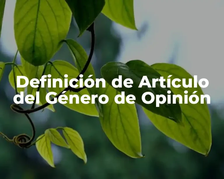 Definición de Artículo del Género de Opinión