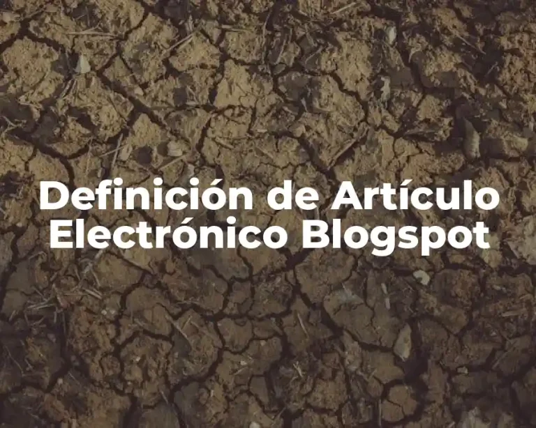 Definición de Artículo Electrónico Blogspot