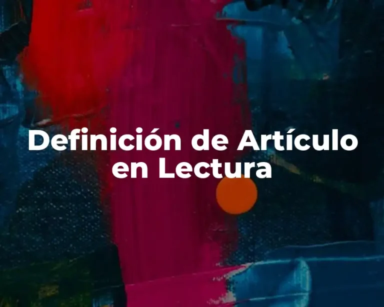 Definición de Artículo en Lectura
