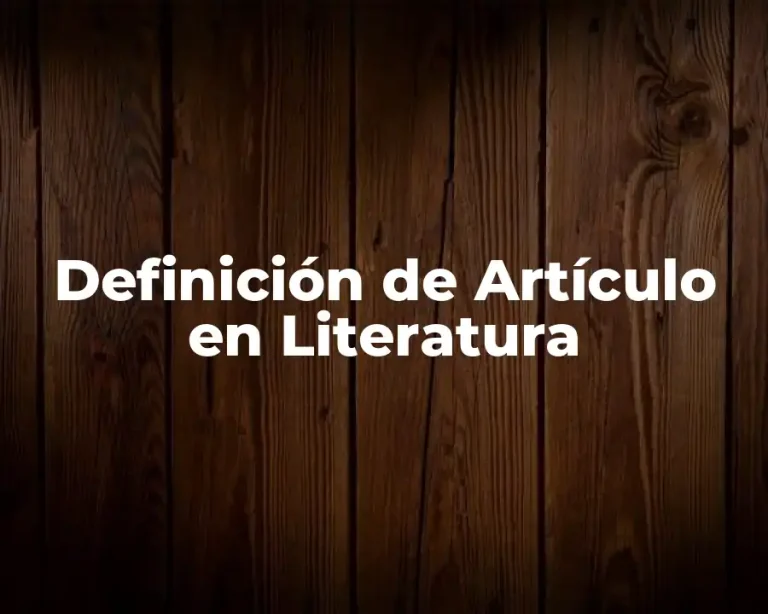 Definición de Artículo en Literatura