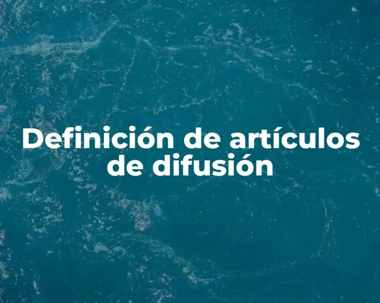 Definición de artículos de difusión