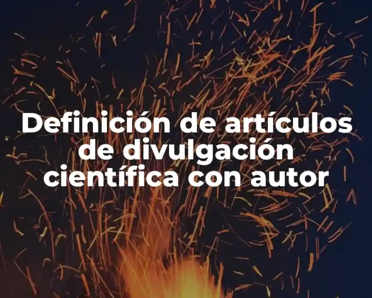 Definición de artículos de divulgación científica con autor