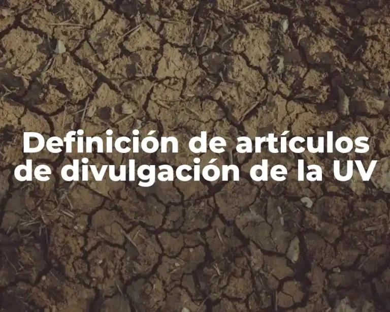 Definición de artículos de divulgación de la UV
