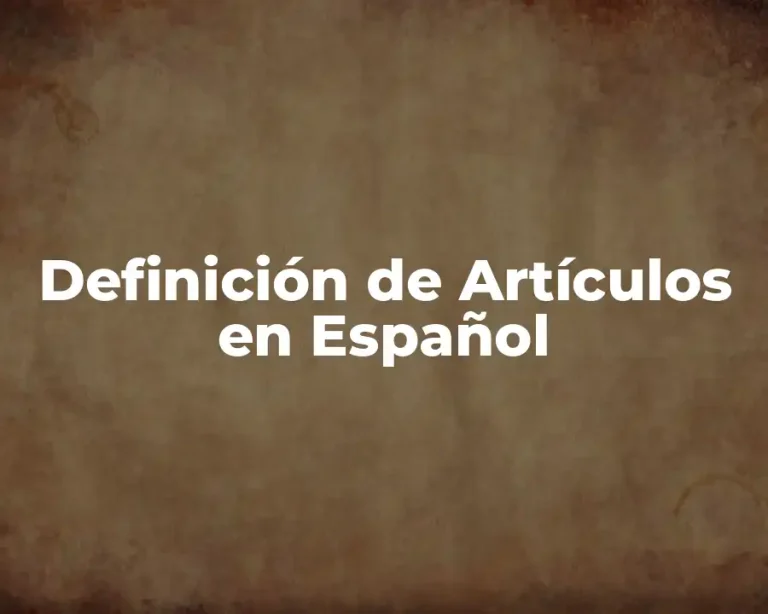 Definición de Artículos en Español