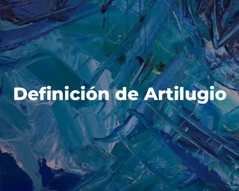 Definición de Artilugio