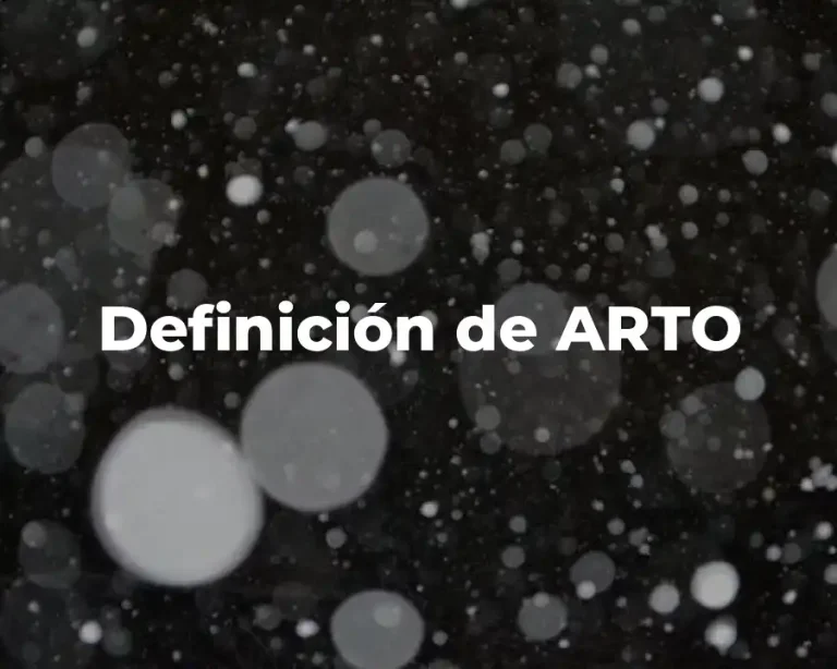 Definición de ARTO