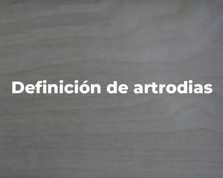 Definición de artrodias