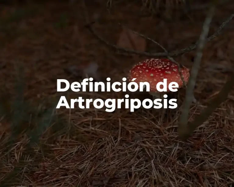Definición de Artrogriposis