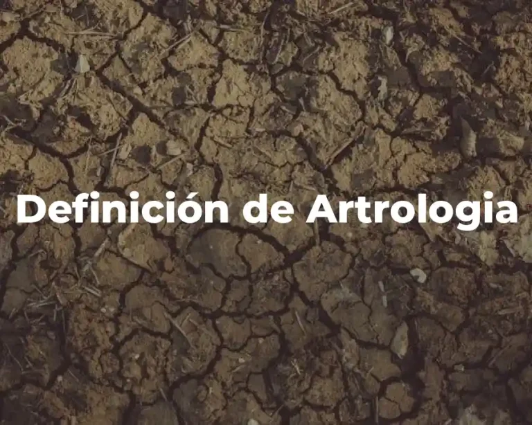 Definición de Artrologia