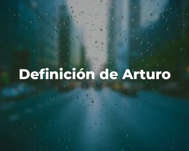 Definición de Arturo