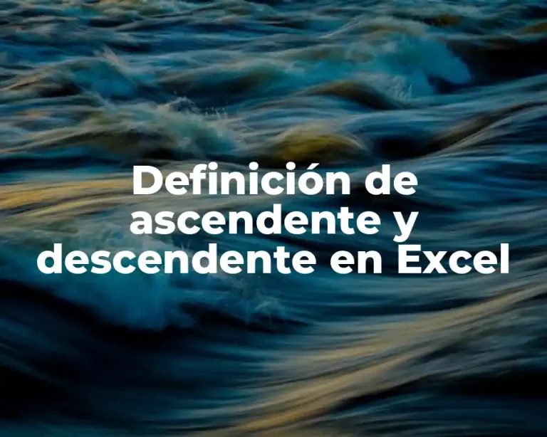 Definición de ascendente y descendente en Excel