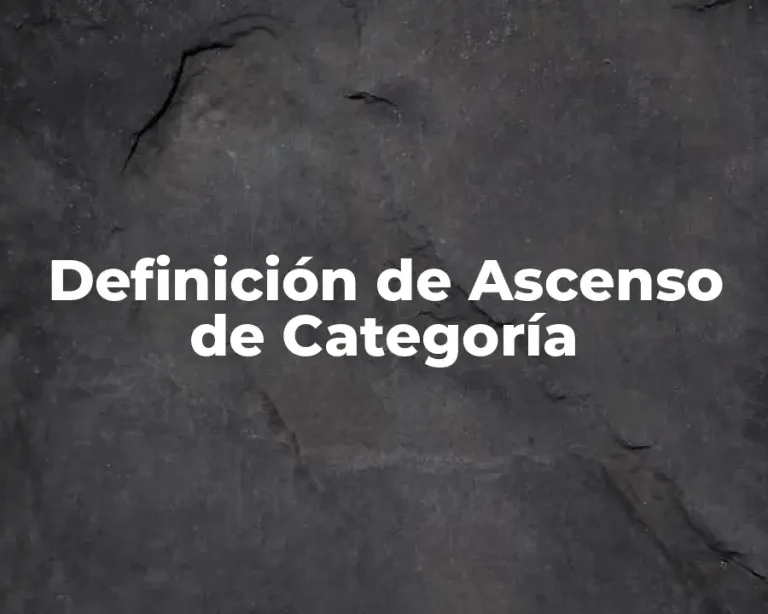 Definición de Ascenso de Categoría