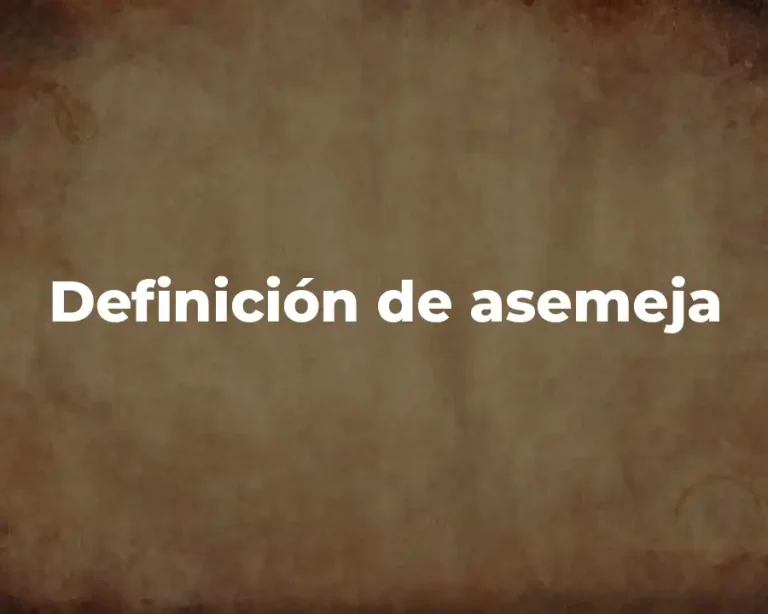 Definición de asemeja