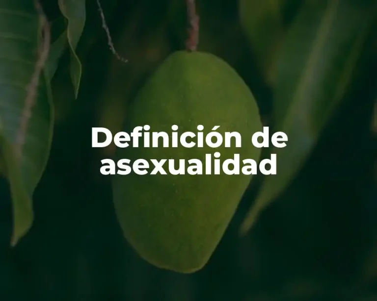 Definición de asexualidad