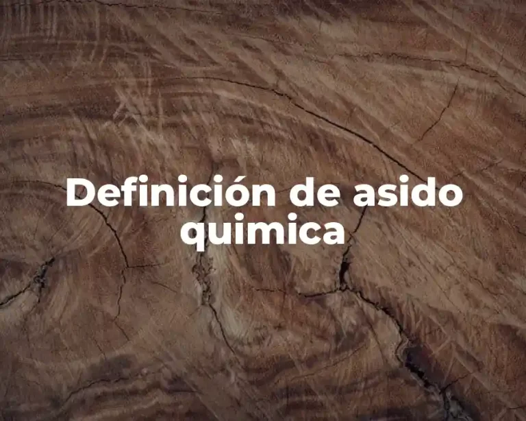 Definición de asido quimica