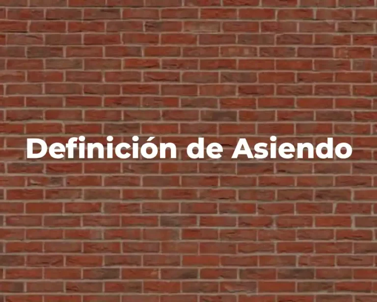 Definición de Asiendo