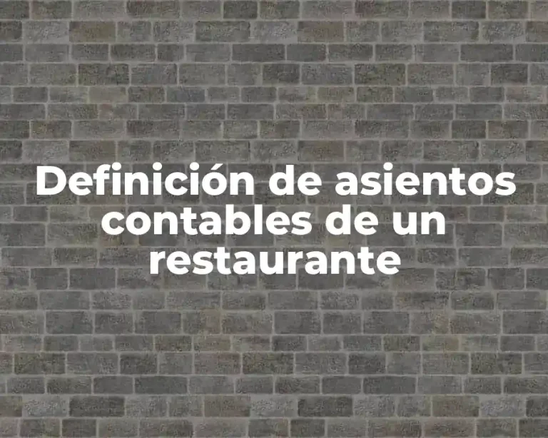Definición de asientos contables de un restaurante