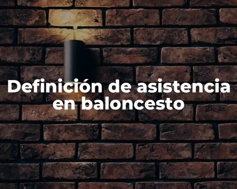 Definición de asistencia en baloncesto