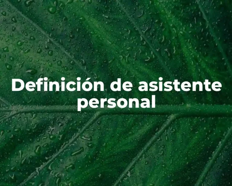Definición de asistente personal