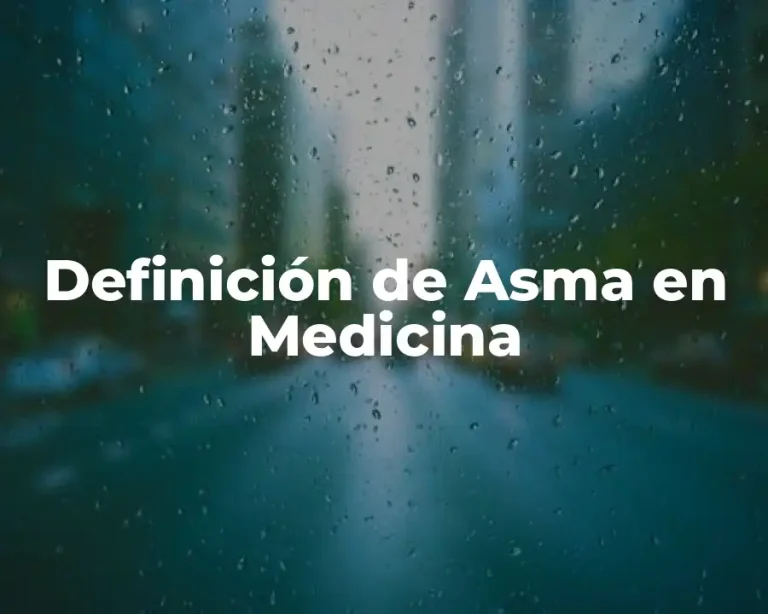 Definición de Asma en Medicina