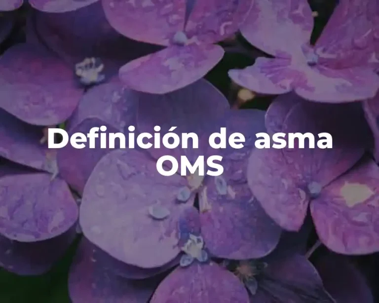 Definición de asma OMS