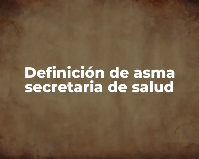 Definición de asma secretaria de salud