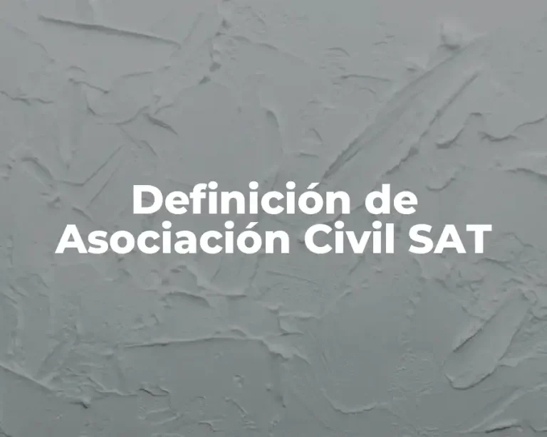 Definición de Asociación Civil SAT