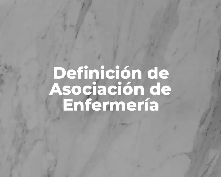 Definición de Asociación de Enfermería