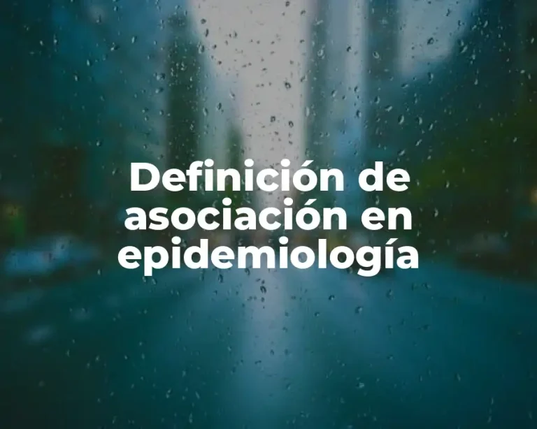 Definición de asociación en epidemiología