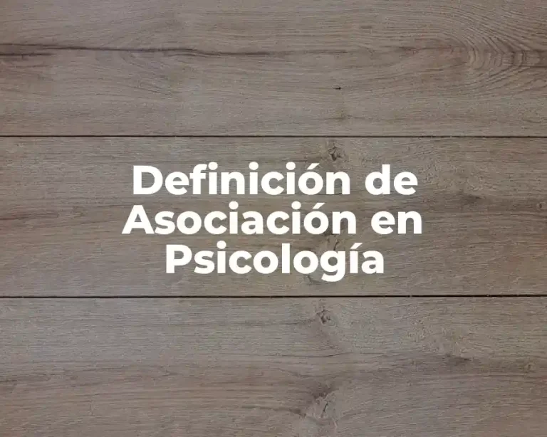 Definición de Asociación en Psicología